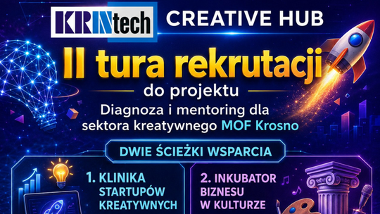 KRINTECH CREATIVE HUB – II tura rekrutacji do projektu