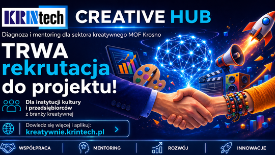 KRINTECH CREATIVE HUB – rekrutacja do projektu mentoringowego dla sektora kreatywnego