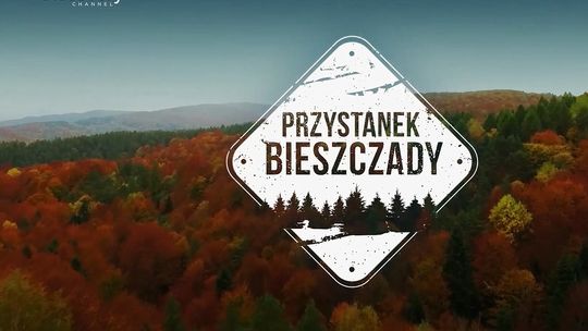 Niebawem trzeci sezon "Przystanek Bieszczady" w Discovery Channel