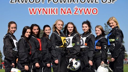 ODRZYKOŃ: IX Powiatowe Zawody Sportowo-Pożarnicze - wyniki na żywo