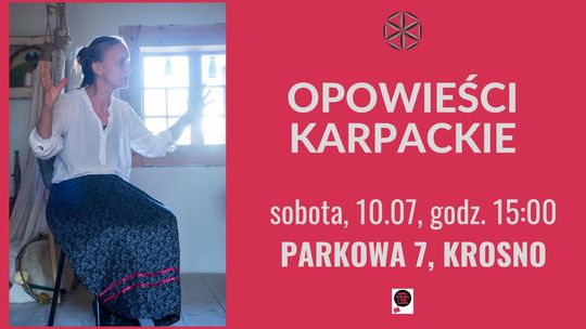 "Opowieści Karpackie" w Parkowej 7 - Joanna Sarnecka