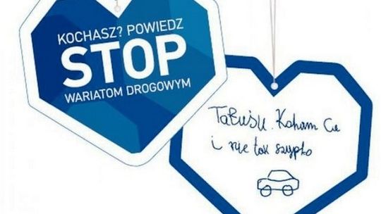 Policjanci będą rozdawać kierowcom niebieskie serca