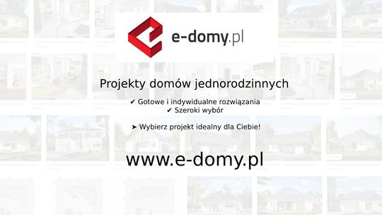 Projekty domów - nowoczesne, parterowe, gotowe, jednorodzinne - wybierz dom jak marzenie!