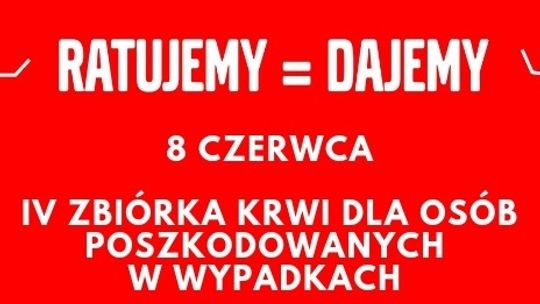 Ratujemy = Dajemy: 8 czerwca wielka akcja krwiodawstwa!