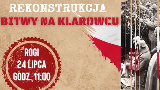 Rekonstrukcja bitwy na Klarowcu już w najbliższą niedzielę