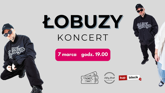 Wygraj bilet na koncert zespołu ŁOBUZY w Zielonym Domku w Rymanowie-Zdroju