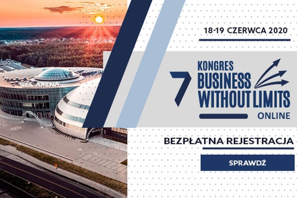 Business Without Limits – kongres gospodarczy w Internecie już 18-19 czerwca!