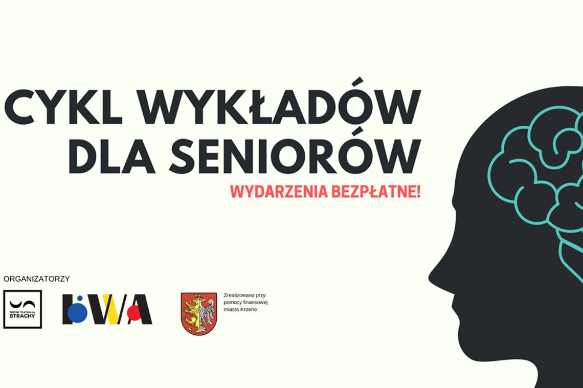 "Emerytura = Kultura" - cykl wykładów dla seniorów