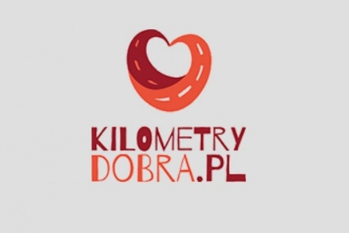 "Kilometry Dobra" z Fundacją Wielkie Serce dla Dzieci