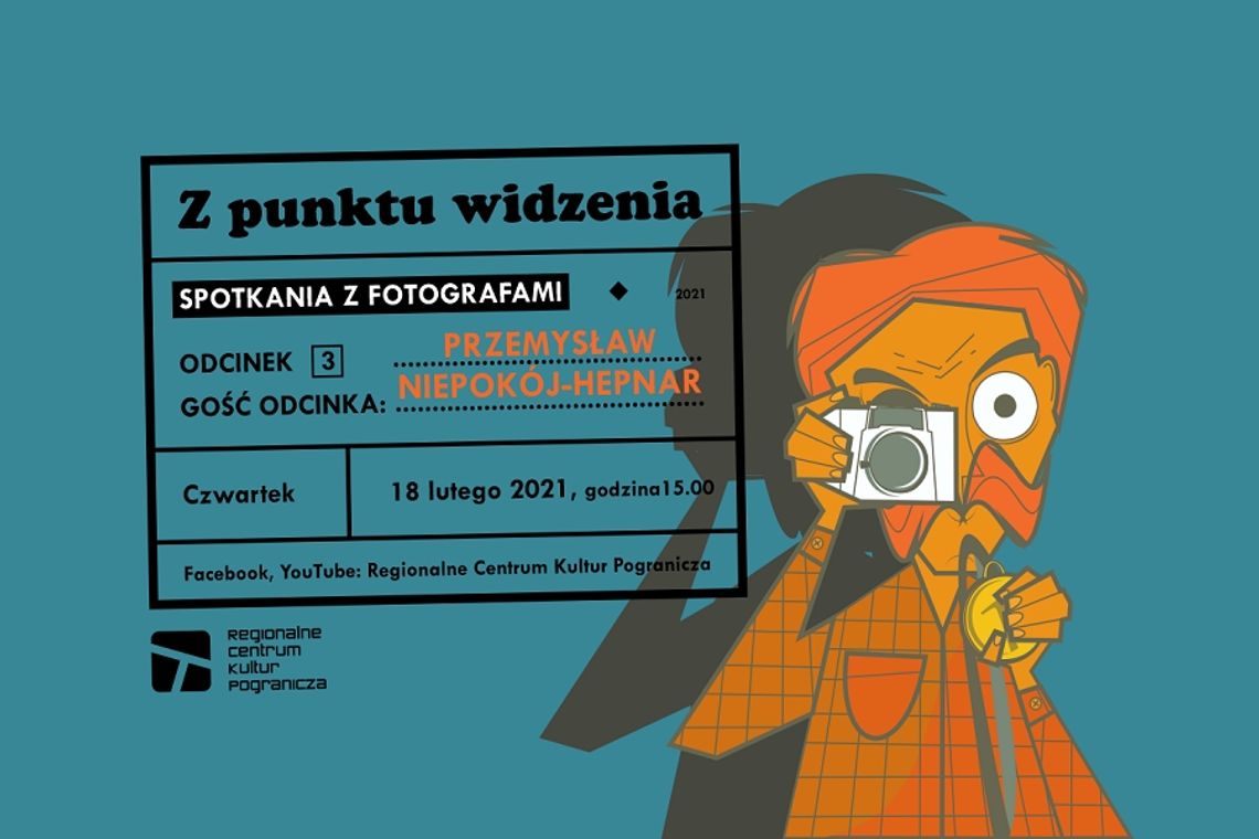 Kolejny odcinek cyklu "Z punktu widzenia" już 18 lutego!