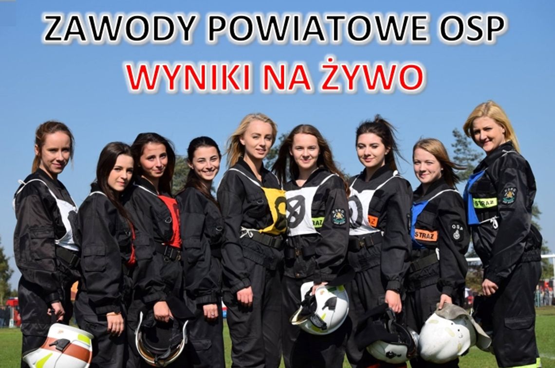 ODRZYKOŃ: IX Powiatowe Zawody Sportowo-Pożarnicze - wyniki na żywo