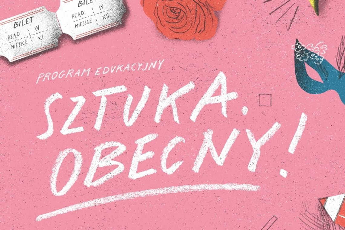 RCKP zaprasza na program edukacyjny dla uczniów "Sztuka. Obecny!"