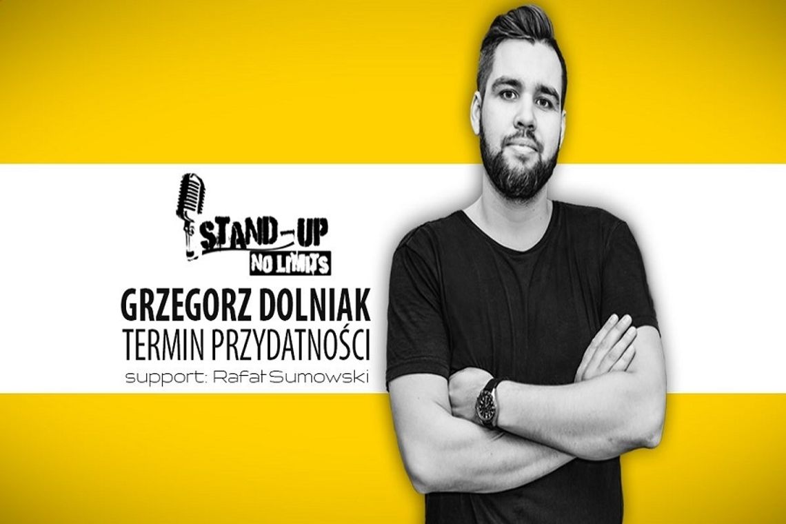 Stand Up Comedy Show Krosno Grzegorz Dolniak Z Programem Termin Przydatności 4821