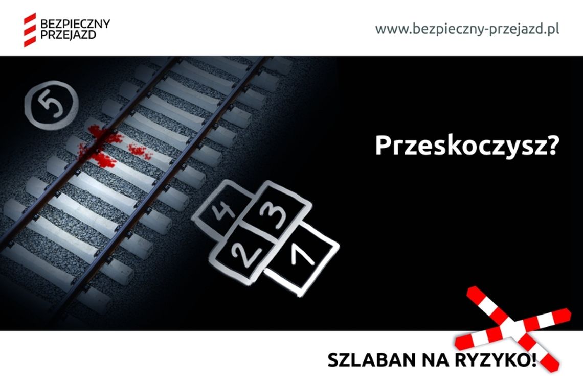 "Szlaban na ryzyko!" - kampania społeczna PLK