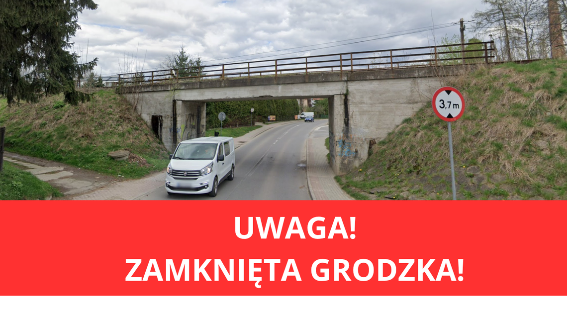 Zamknięta ulica Grodzka w rejonie wiaduktu kolejowego Zamknięta ulica Grodzka w rejonie wiaduktu kolejowego