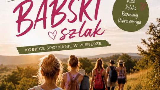 Babski Szlak. Kobiece spotkanie w plenerze