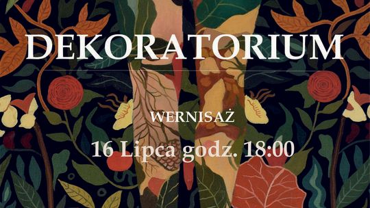 „DEKORATORIUM” Wystawa prac Ewy Podlodowskiej w Piwnicy PodCieniami