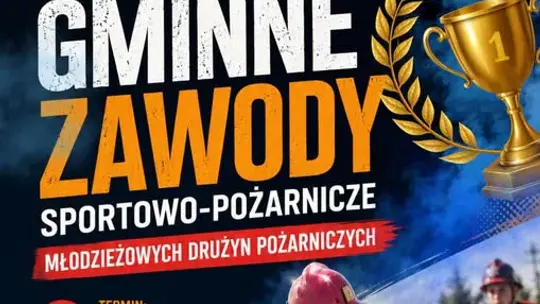 Gminne Zawody Sportowo-Pożarnicze Młodzieżowych Drużyn Pożarniczych