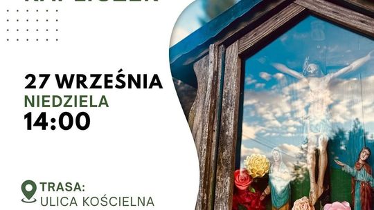II Spacer Szlakiem Rogowskich Kapliczek