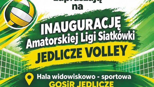 Inauguracja Amatorskiej Ligi Siatkówki Jedlicze Volley