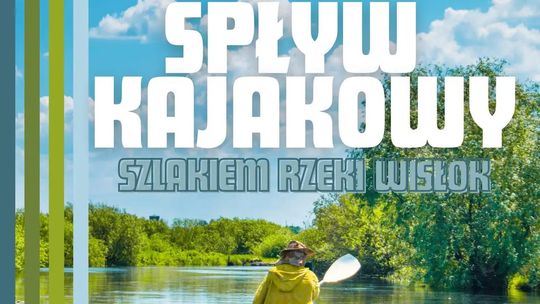 IV Krośnieński Spływ Kajakowy Szlakiem Rzeki Wisłok