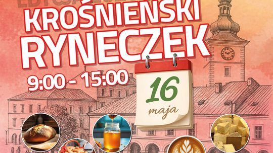 Krośnieński Ryneczek - 16 maja Krośnieński Ryneczek - 16 maja