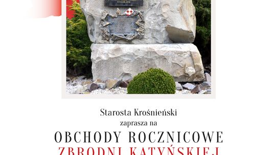 Obchody rocznicowe Zbrodni Katyńskiej i Tragedii Smoleńskiej Obchody rocznicowe Zbrodni Katyńskiej i Tragedii Smoleńskiej