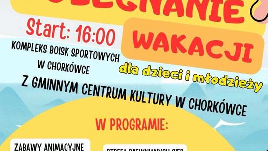 Pożegnanie Wakacji w Chorkówce