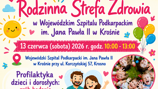 Rodzinna Strefa Zdrowia w krośnieńskim szpitalu