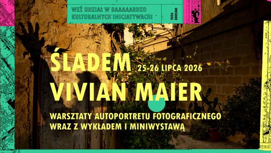 Śladem Vivian Maier w Krośnie: warsztaty autoportretu, wykład i miniwystawa w przestrzeni miasta