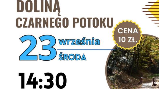 Spacer Doliną Czarnego Potoku
