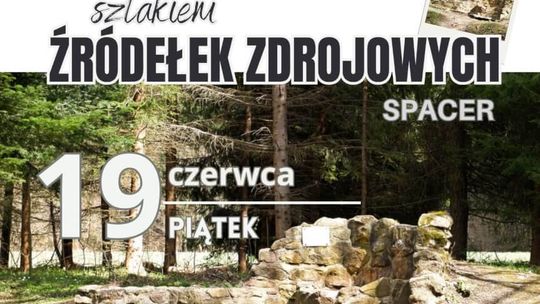 Szlakiem źródełek zdrojowych - spacer