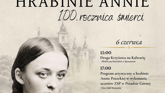 W hołdzie Hrabinie Annie – 100. rocznica śmierci. Obchody rocznicowe w Rymanowie