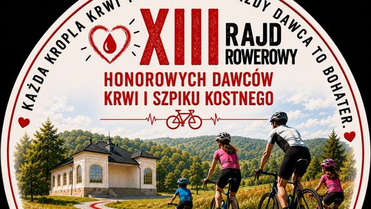 XIII Rajd Rowerowy Honorowych Dawców Krwi i Szpiku Kostnego