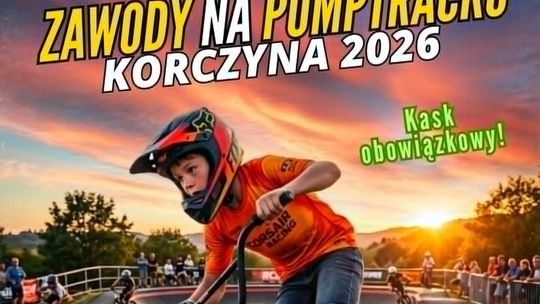 Zawody na Pumptracku Korczyna 2026 Zawody na Pumptracku Korczyna 2026