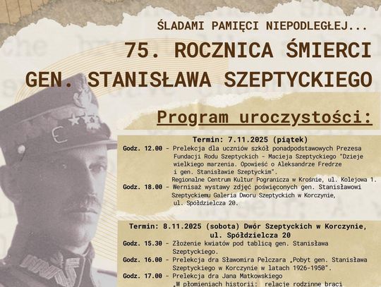 75. Rocznica Śmierci Gen. Stanisława Szeptyckiego - Uroczystości w Krośnie i Korczynie 75. Rocznica Śmierci Gen. Stanisława Szeptyckiego - Uroczystości w Krośnie i Korczynie