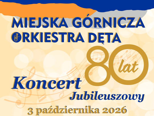 80 lat Miejskiej Górniczej Orkiestry Dętej w Krośnie. Jubileuszowy koncert