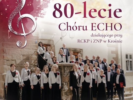 80-lecie Chóru Mieszanego „Echo” – muzyczna podróż przez osiem dekad