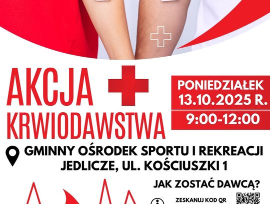 Akcja Krwiodawstwa w Jedliczu Plakat promujący akcję krwiodawstwa