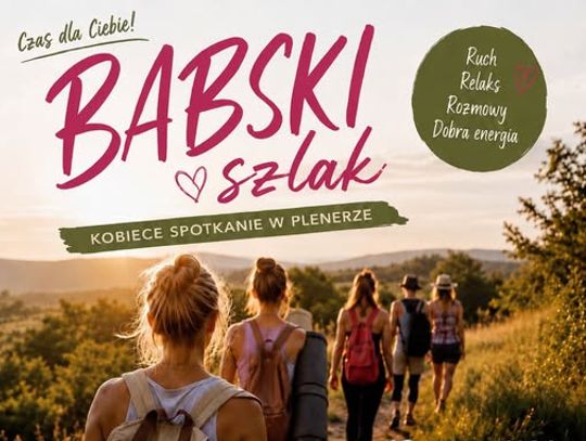 Babski Szlak. Kobiece spotkanie w plenerze