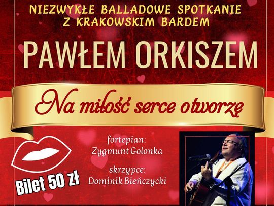 Balladowe spotkanie z Pawłem Orkiszem