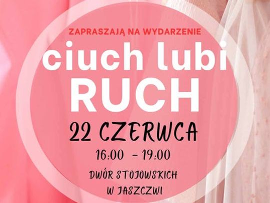 "CIUCH LUBI RUCH" - edycja 4.