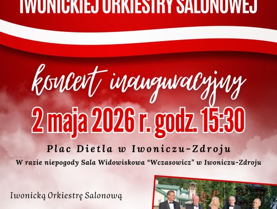 Cykliczne koncerty Iwonickiej Orkiestry Salonowej — koncert inauguracyjny