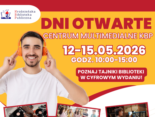 Dni Otwarte Centrum Multimedialnego w Krośnie