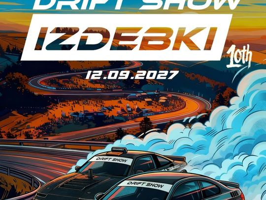 Plakat wydarzenia Edycja Charytatywna Drift Show Izdebki z datą 12.09.2027 i grafiką driftujących samochodów