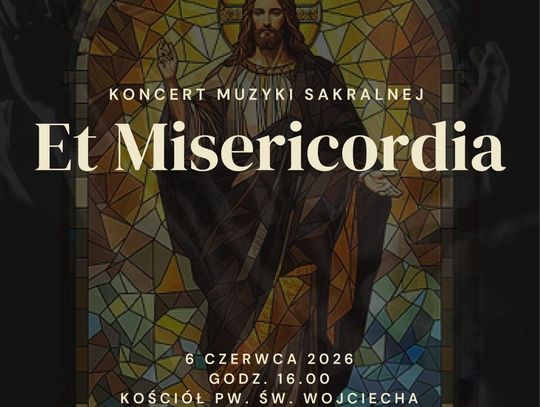 Et Misericordia - koncert muzyki sakralnej