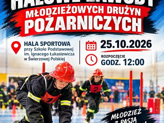 Plakat zapowiadający Gminne Halowe Zawody Młodzieżowych Drużyn Pożarniczych w Świerzowej Polskiej