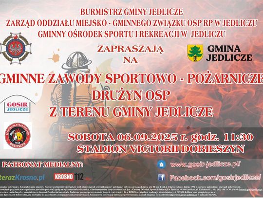 Gminne Zawody Sportowo - Pożarnicze Drużyn OSP z gminy Jedlicze Plakat promujący Gminne Zawody Sportowo - Pożarnicze Drużyn OSP