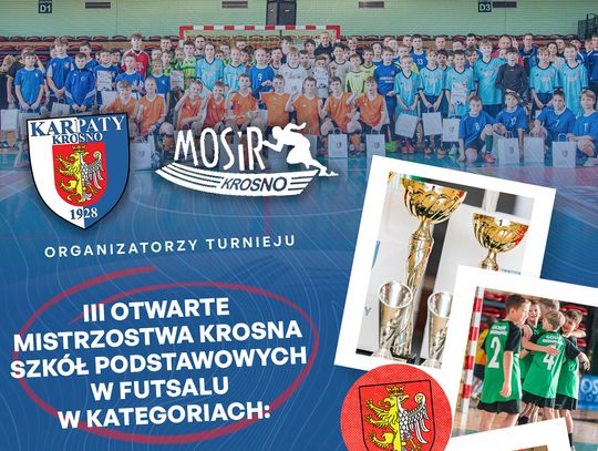 III Otwarte Mistrzostwa Krosna Szkół Podstawowych w Futsalu - U9