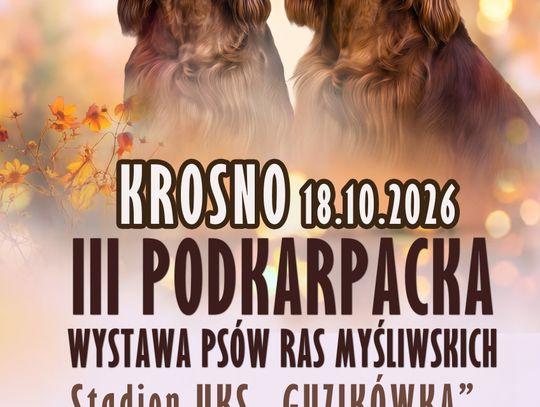 Plakat III Podkarpackiej Wystawy Psów Ras Myśliwskich w Krośnie z wizerunkiem dwóch psów